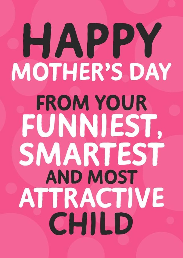 Mother's Day Comedy Funny Card created by Cards By Dan