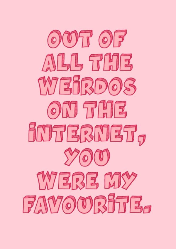 ‘You’re my favourite weirdo’ Valentine’s Day card. created by Swish & Scribble