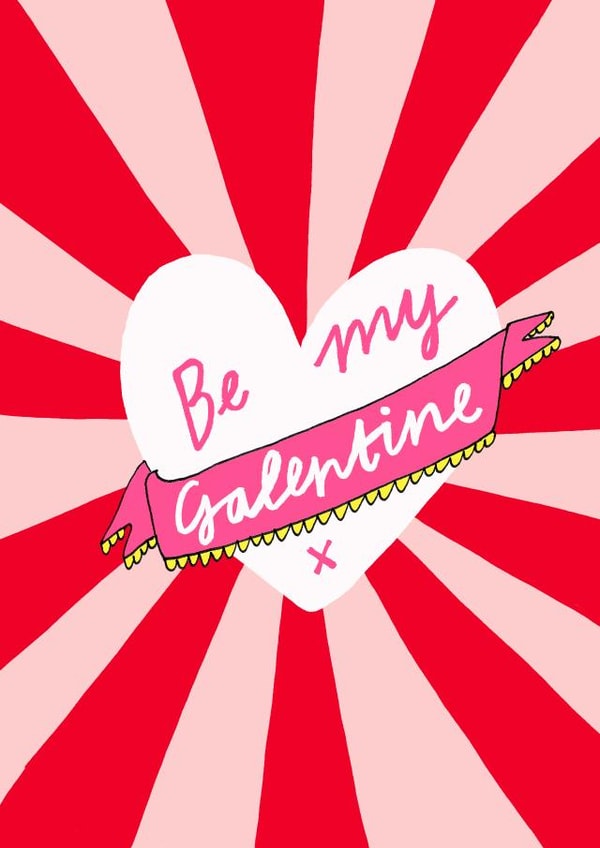 Be my Galentine created by Claire Barclay