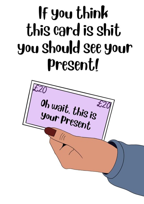 Shit Birthday Present Card  created by Kayleigh Faram