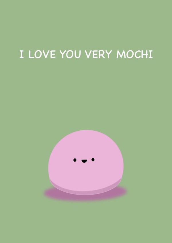 I love you very mochi created by Life in Squiggles