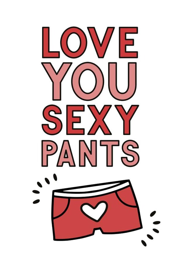 love you sexy pants card created by Jodie Gaul & Co