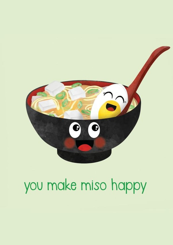 You Make Miso Happy, Valentines day created by Susanna Jackson