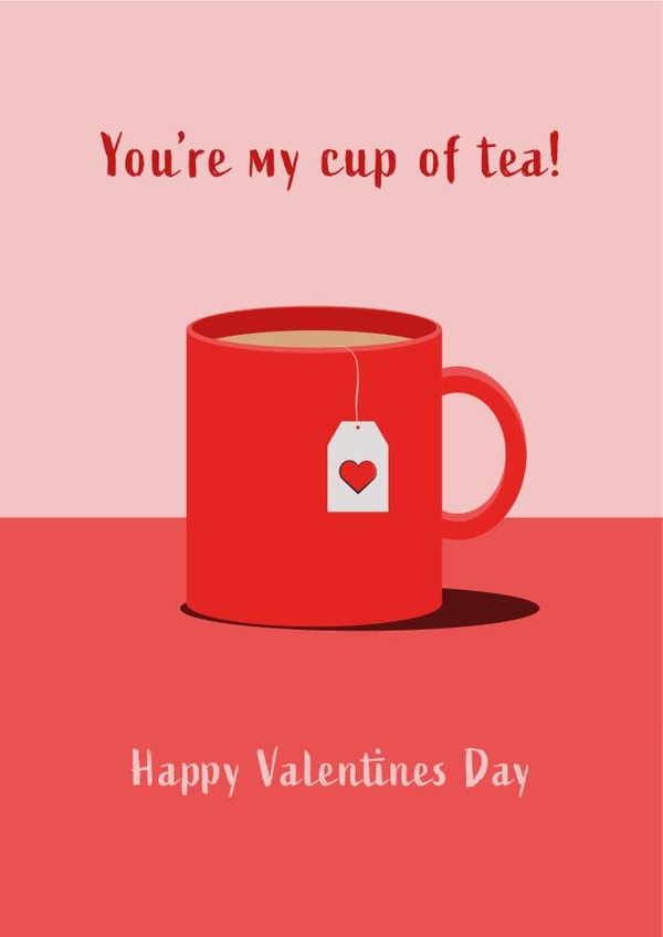 You're my cup of tea Valentines Day card created by Betty Creative