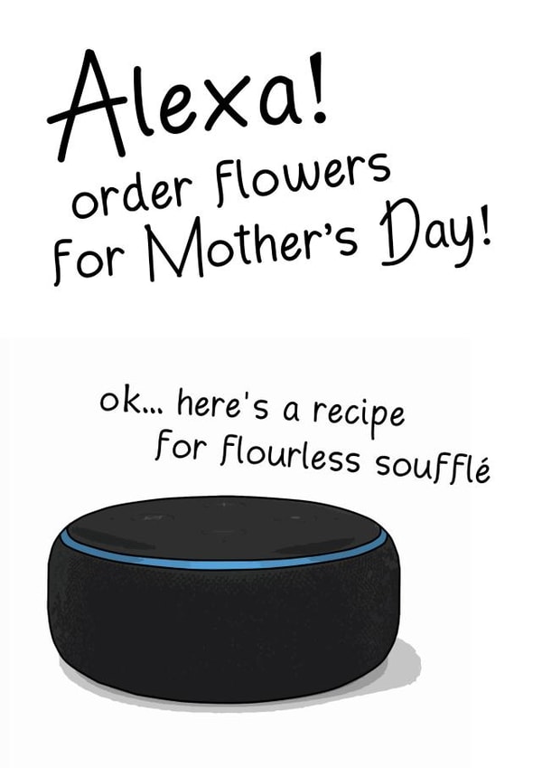 Alexa Mothers Day Card created by Memetallica