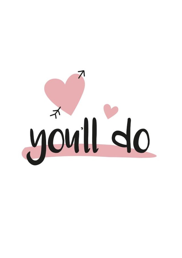 You'll Do Funny Valentine's Day Card created by Blue Belle Creations