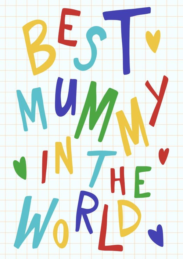Best Mummy in the World created by Meg's Creative Outlet