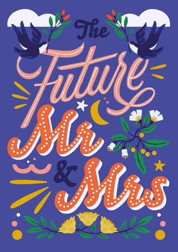 Celebrate The Future Mr & Mrs created by Sarah Marie Olivia