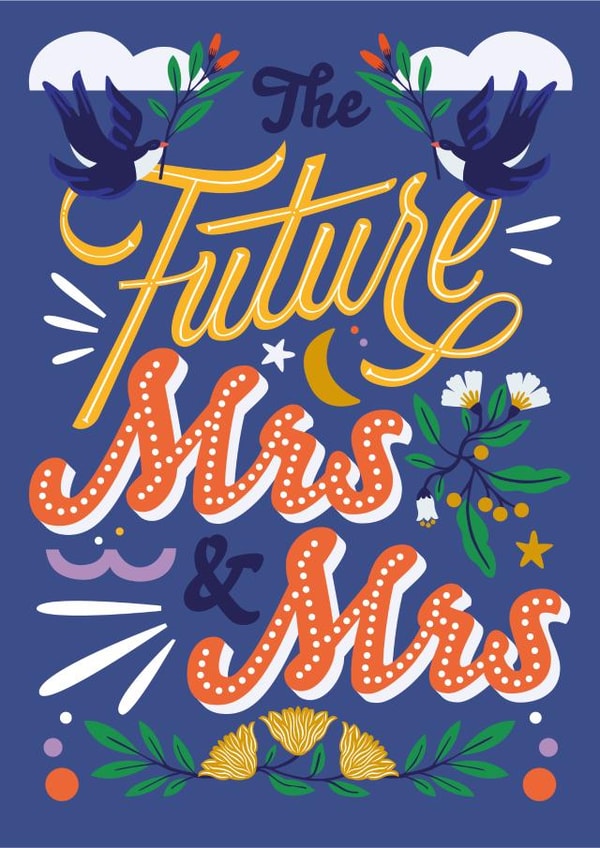 Celebrate The Future Mrs & Mrs - Illustrated botanical card created by Sarah Marie Olivia