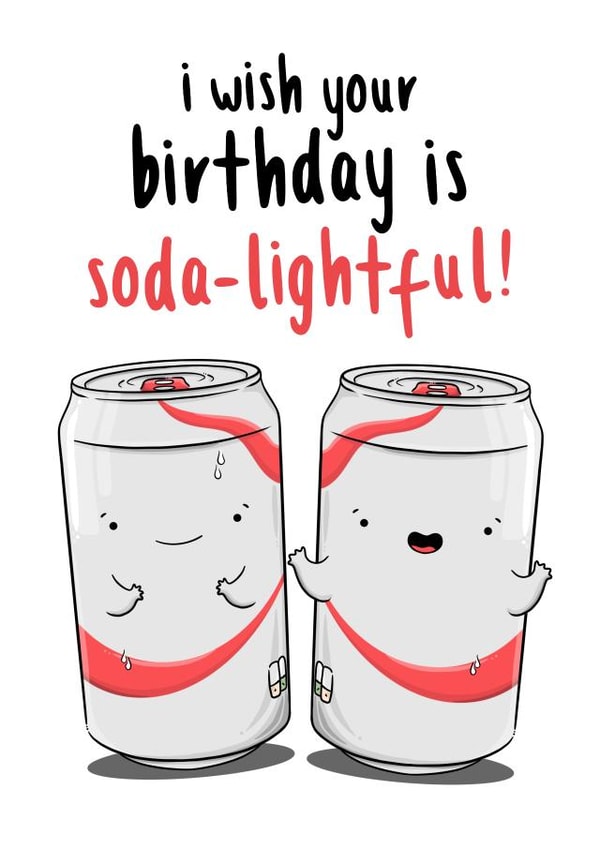 I Wish Your Birthday Is Soda-lightful created by The Tipsy Turtle