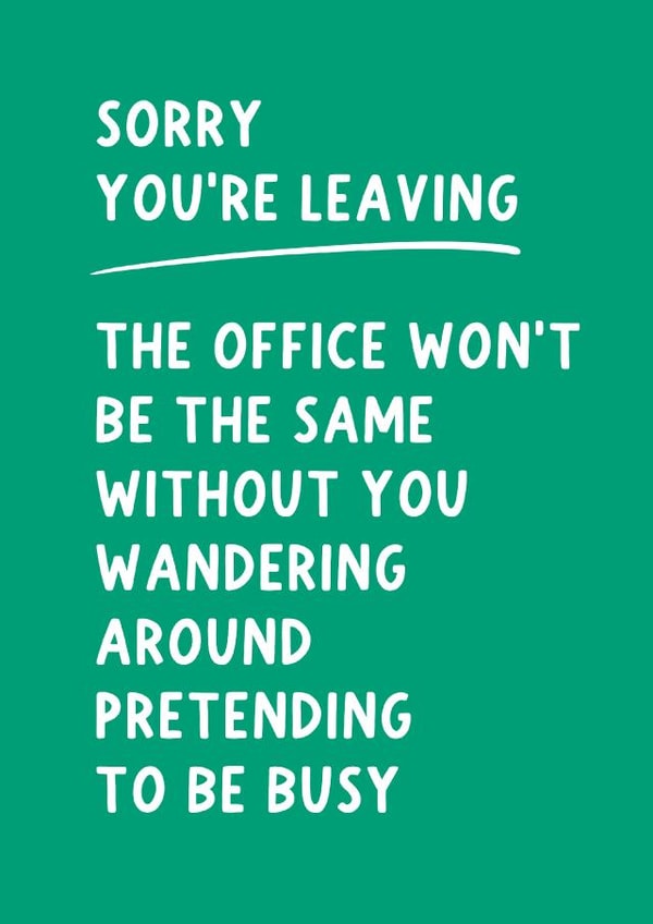 Funny and cheeky leaving card - office worker - pretending to be busy created by Pickled Prints