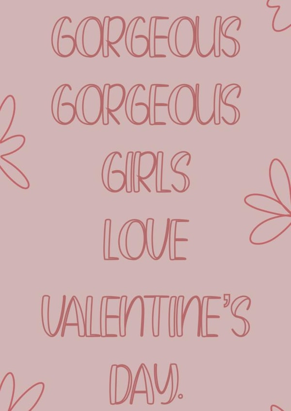 Tik Tok gorgeous gorgeous girls Valentine’s Day card created by DaisyDoodles
