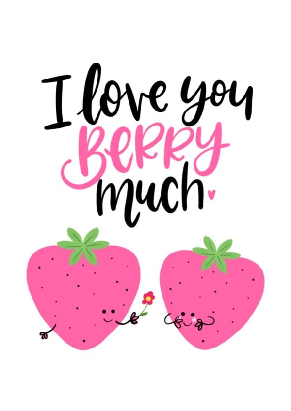 I love you Berry much created by Mia Loves Letters