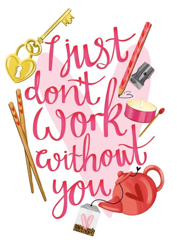 Just don't work Valentine's Day card created by Lucy Duckham Illustration