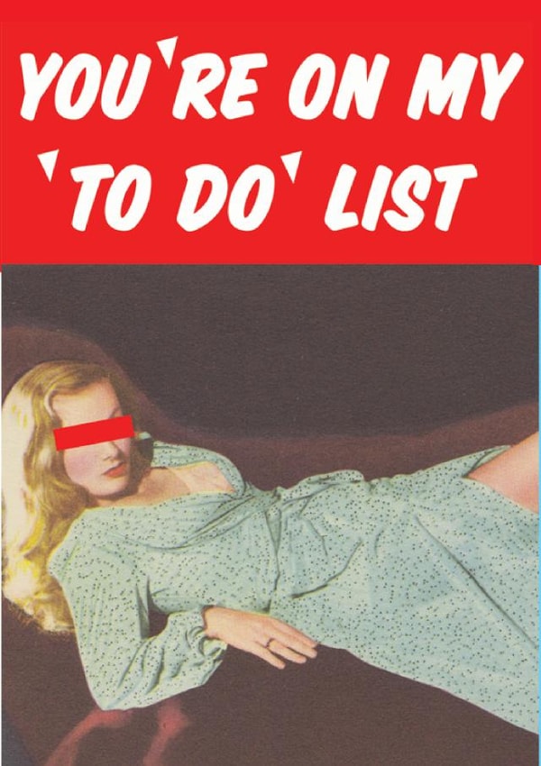 Rude Retro Anniversary Card / Valentines Day Card - You're On My To Do List created by kissmekwik