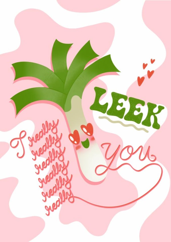 I Really Leek You Valentine's card created by Angharad Ffion Design 