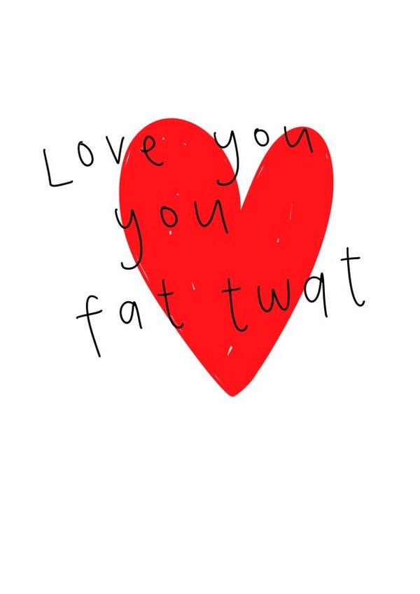 Loving and insulting valentines day card created by Sarah Shields Studio