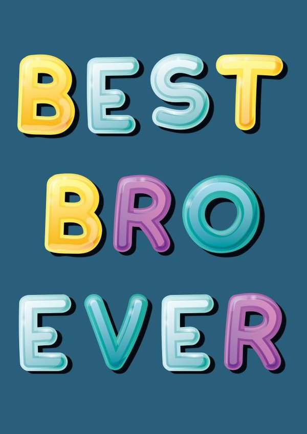 Best Bro Ever. Cute Birthday Card. created by Exquisite Studio