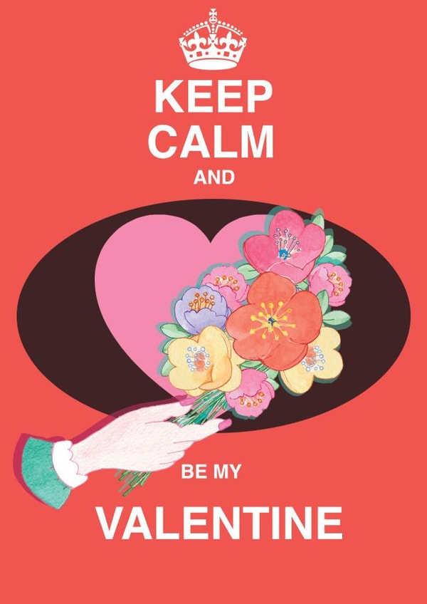Keep Calm and be my Valentine created by Siobhan at april rose