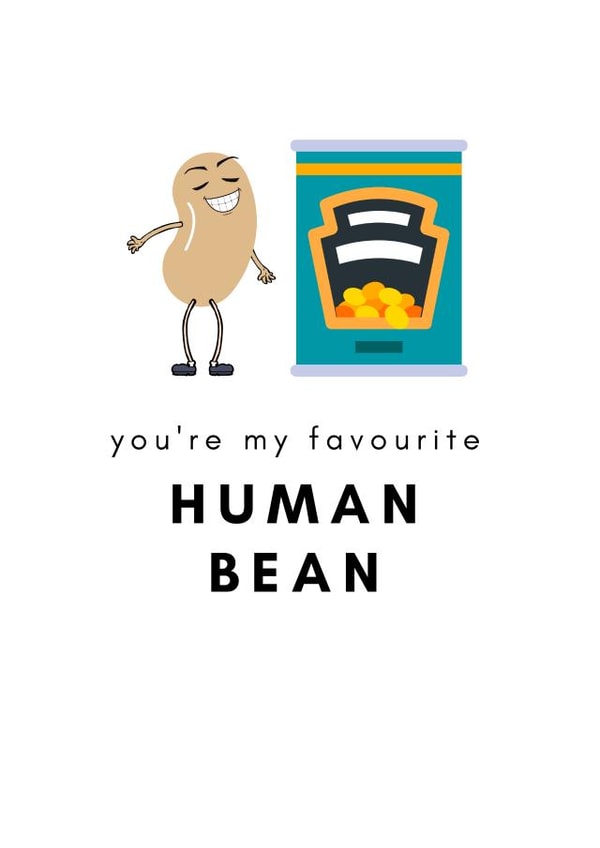 Favourite human bean, valentine's day, just because, friendship card created by Jitna Bhagani