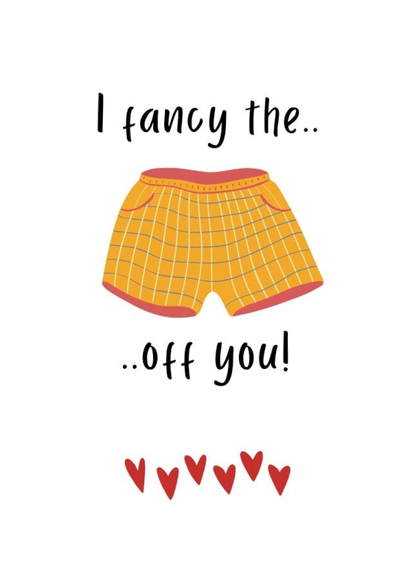 I Fancy the Pants off You created by Rude Cards Co.