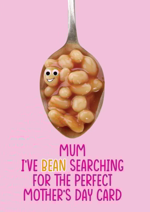 Bean Searching Mother's Day Card created by Filthy Sentiments