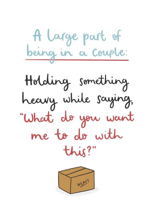 Funny large part of being in a couple card written by Very British Problems, illustrated by Abbie Imagine created by Very British Problems
