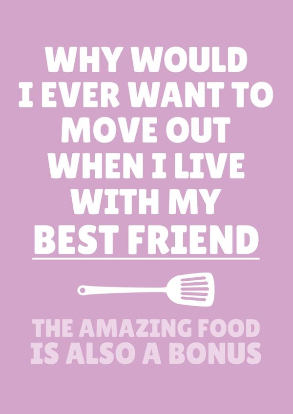 I Live With My Best Friend, The Food is Also a Bonus Mother created by PopDogShop