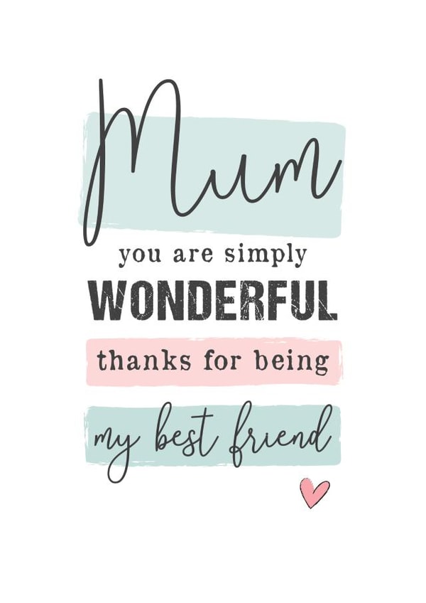 The best Mums are also our best friends created by Mad Philomena