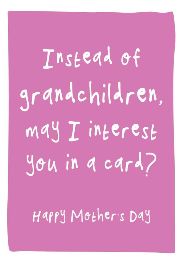 Still No Grandchildren Funny Mother's Day Card created by Bow & Bell