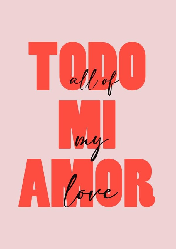 All of my Love Spanish Card created by Daisy O'Grady