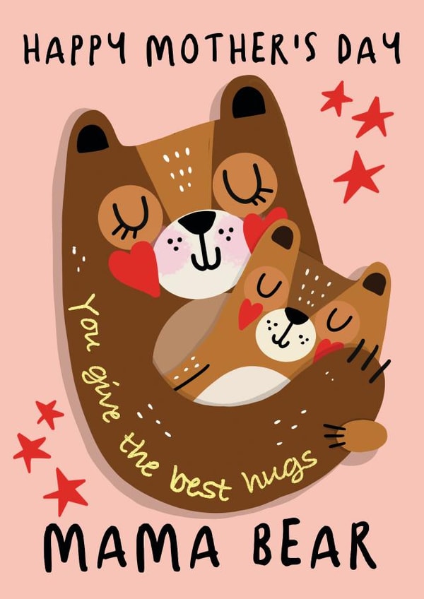 Cute Mothers Day Card - Mama Bear - You Give The Best Hugs created by NICHOLA COWDERY ILLUSTRATIONS 