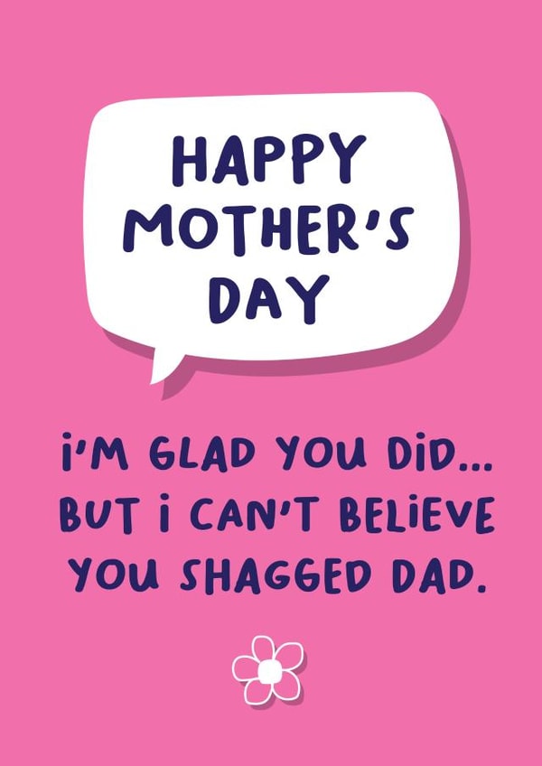Dad Shagger Mother's Day Card created by Norm & Then