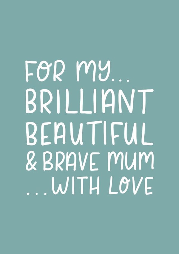 Brave mothers day card created by The Lettering Tree