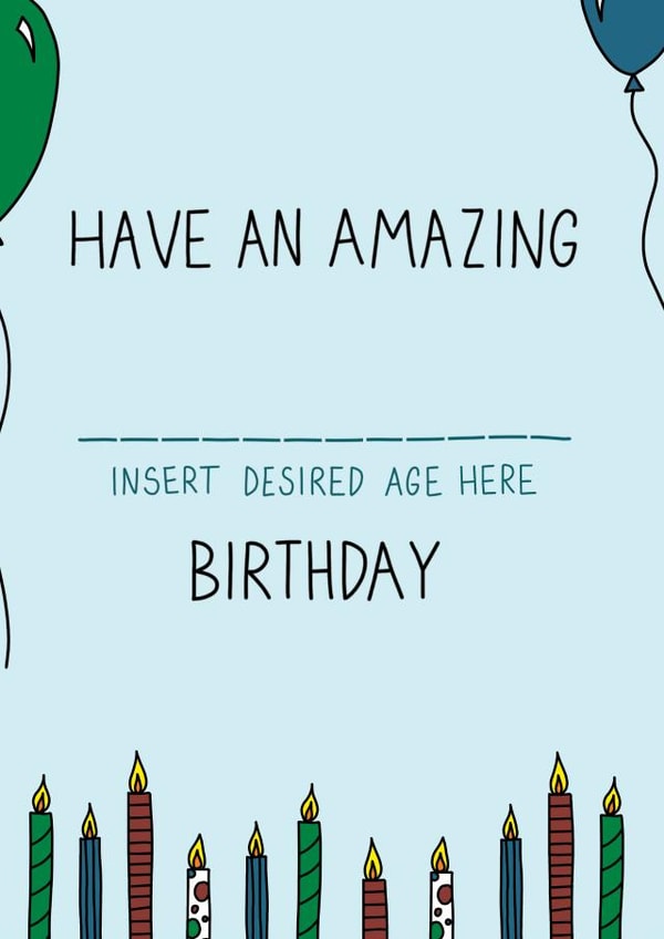 Insert Desired Age Birthday Card created by Becky Wood