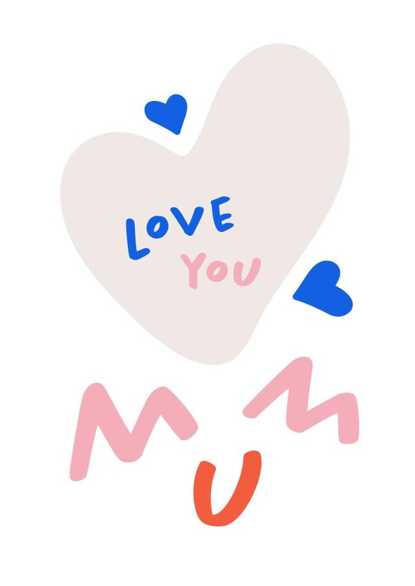 Love You Mum - Mother's Day Card created by @a_n_d_creative