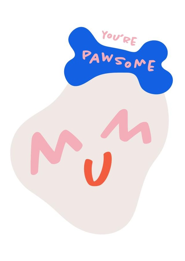 Mother's Day Card for Dog Mum's - You're Pawsome Mum created by @a_n_d_creative