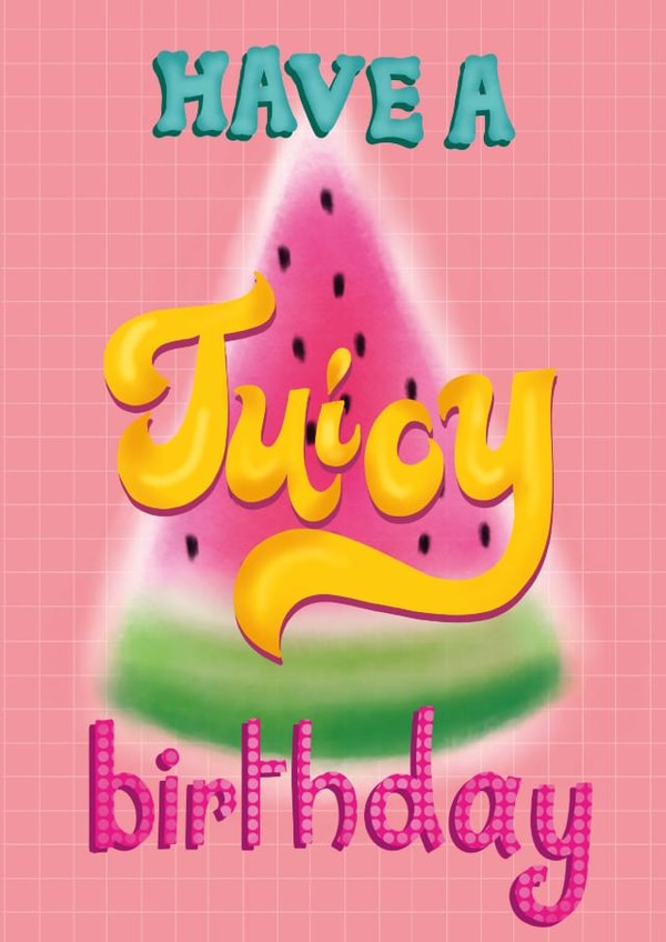 Have a Juicy Birthday! created by Moon Muse Designs
