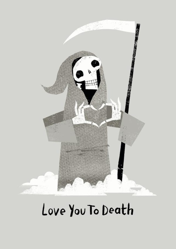 Love You to Death created by Madden Illustration