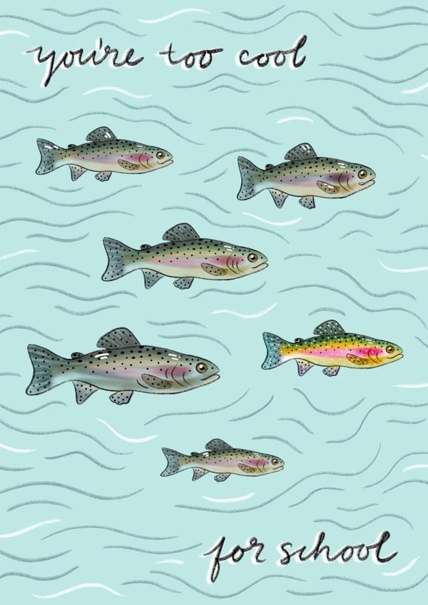 You're Too Cool For School created by Nina Louise