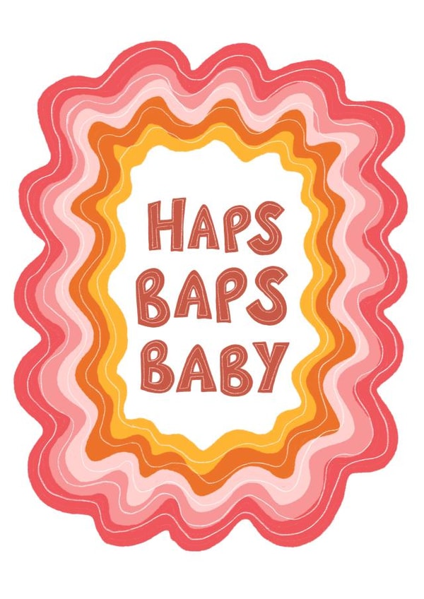 Haps baps baby 70’s style card created by Sophie Kathleen