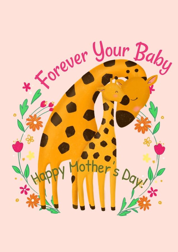 Cute Mothers Day Card - Mum - Giraffes - Forever Your Baby Happy Mother's Day created by ArtByAT