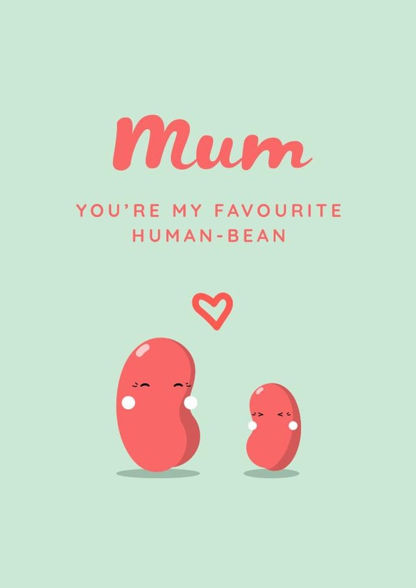 Happy Mother's Day - Favourite Human-Bean created by @a_n_d_creative