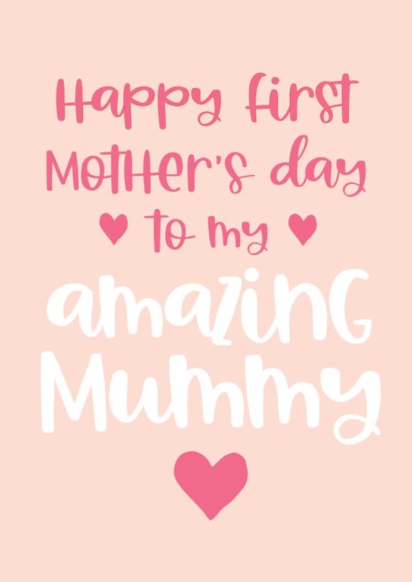 Happy First Mother's day to my amazing Mummy created by Word Up Creative