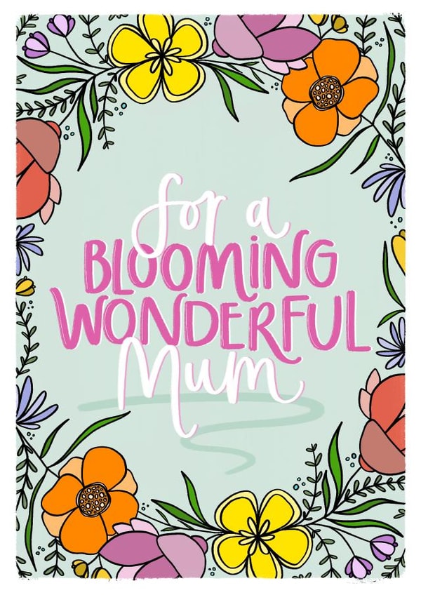 Bright, Floral Card To Send To Mum On Her Birthday Or Mother's Day created by Amy Writes
