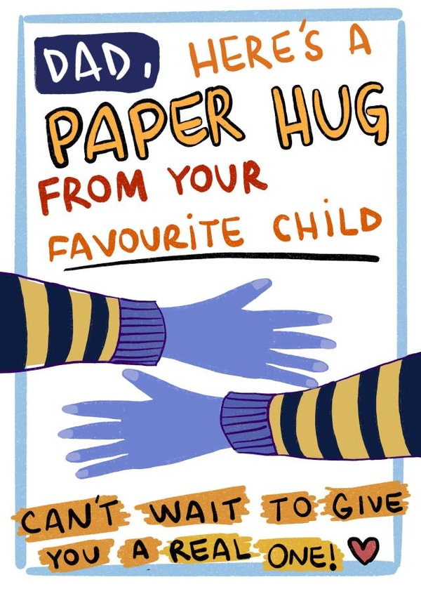 A paper hug for dad created by ADRIANA OSPINA