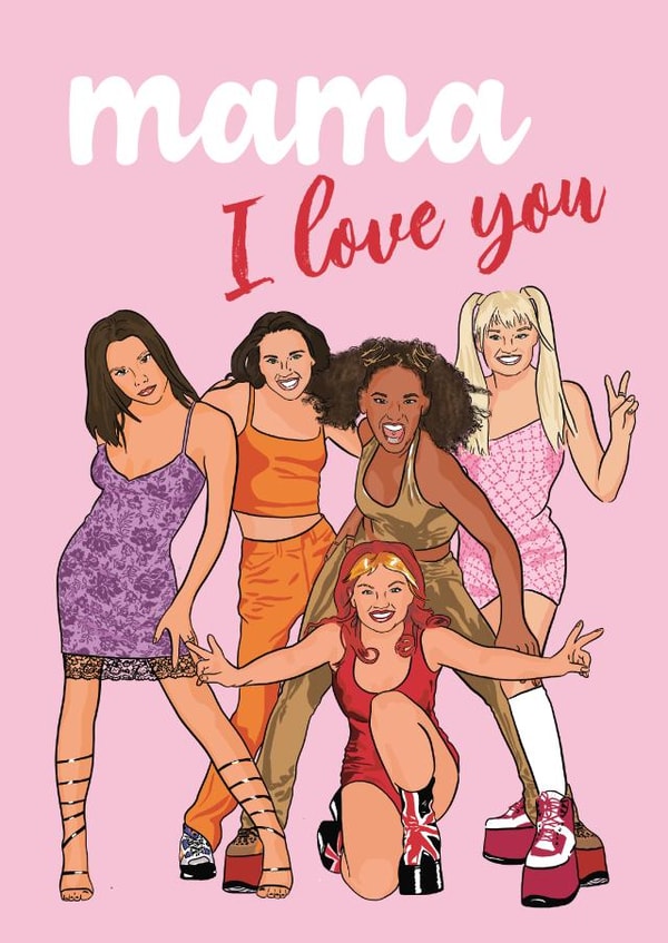 Spice Girls Mother's Day Card created by Jessica Wright