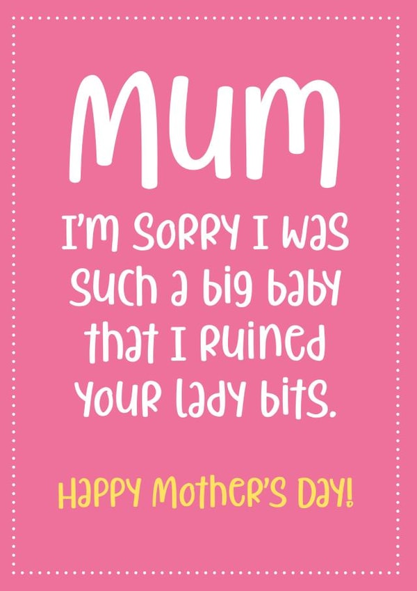 Mum, sorry I ruined your lady bits created by Chubby Sparrow