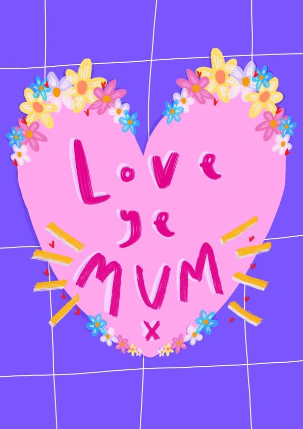 Love ye Mum! created by Claire Barclay