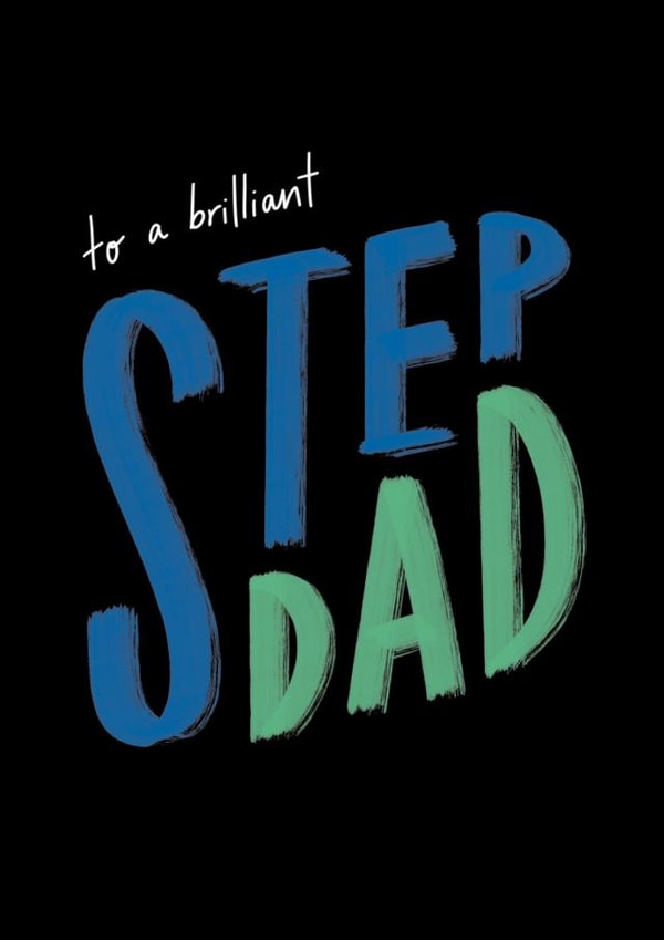 To a brilliant step-dad created by Charlotte Banks
